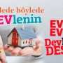 EV'LENMEK İSTEYENLERE 67 BİN TL 'LİK DESTEK!